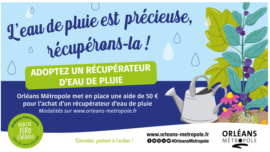 Affichette campagne récupérateur eau de pluie - Crédits photo : Orléans Métropole
