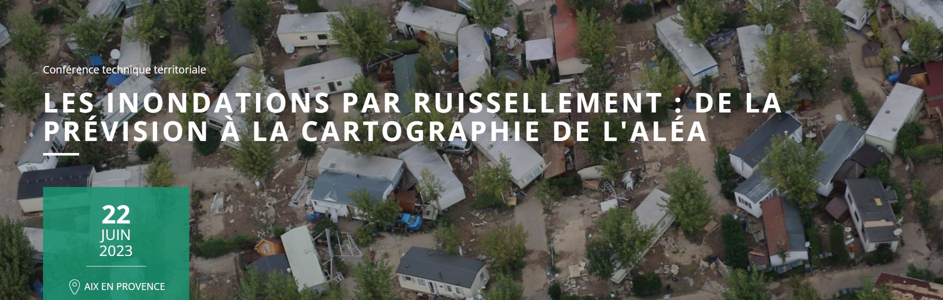 Les inondations par ruissellement : de la prévision à la cartographie de l'aléa