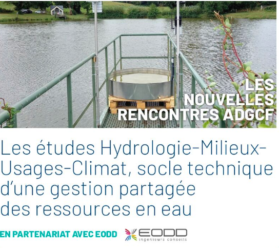 Les études Hydrologie-Milieux-Usages-Climat, socle technique d’une gestion partagée des ressources en eau
