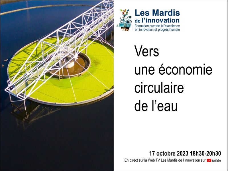 Mardis de l'Innovation - Vers une économie circulaire de l’eau