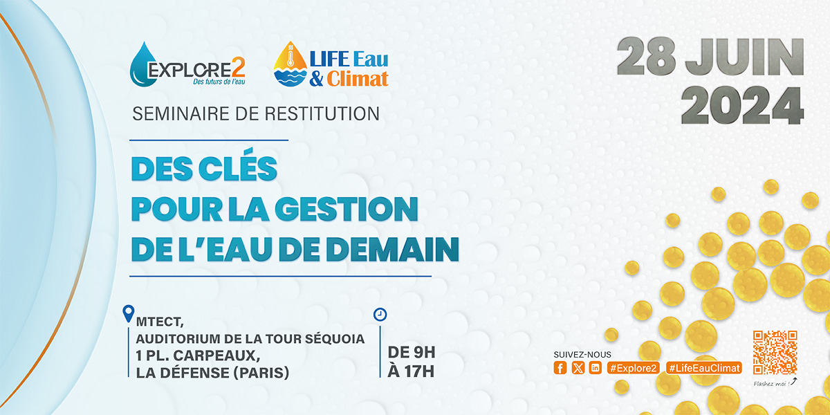 Explore2, LIFE Eau&Climat l Séminaire de restitution