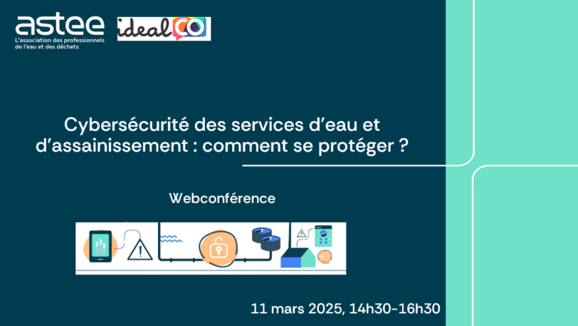 Webinaire - La cybersécurité, un enjeu majeur dans les domaines de l'eau et de l'assainissement
